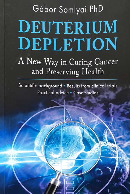 Deuterium Depletion- Gabor Somlyai Phd